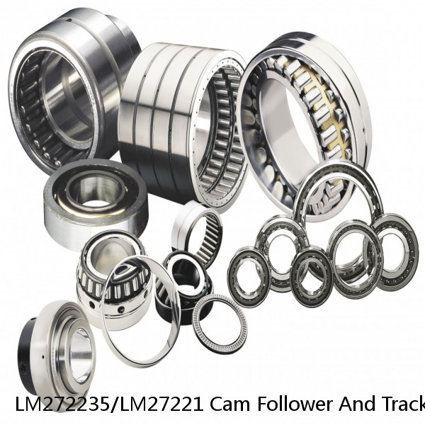 LM272235/LM27221 Cam Follower And Track Roller
